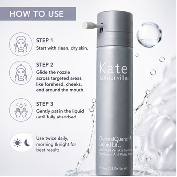 Kate Somerville DermalQuench lifting Liquid - Tightening Skin instantly for smooth Makeup - Deeply hydrates & Plump skin - Improve firmness & visibly reduce wrinkle